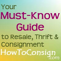 Must-Know articles about resale & consignment from HowToConsign.com